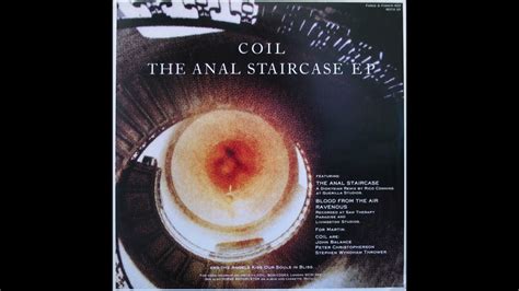 Coil The Anal Staircase Ep Force And Form 1986 Full 12 Youtube