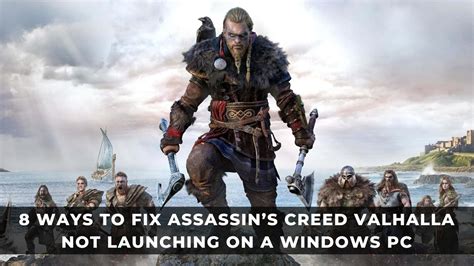 8 Ways To Fix Assassin S Creed Valhalla Not Launching On A Windows PC