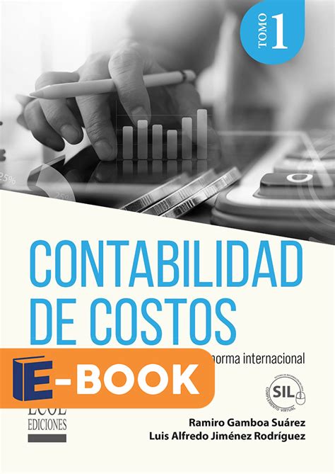 Contabilidad de costos Tomo I 1ra edición Ecoe Ediciones