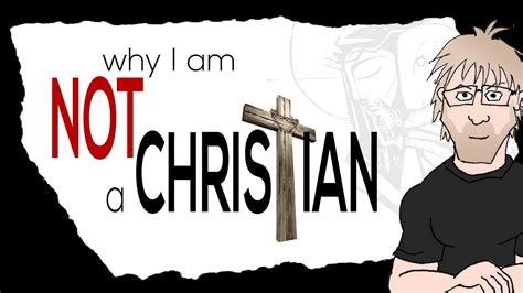 Why I Am Not A Christian Youtube