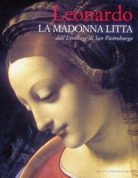 Leonardola Madonna Litta De Luca Editori D Arte