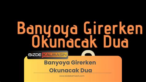 Banyoya Girerken Okunacak Dua Gece Duş Almak Caiz Mi Bizde Kalmasın