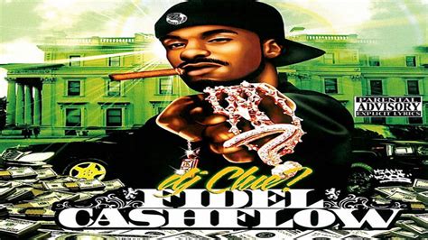 FULL MIXTAPE DJ Clue Fidel Cashflow 2005 YouTube