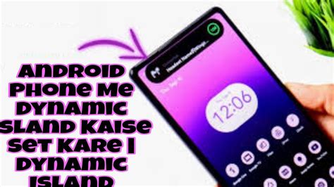 Dynamic Island App Kaise Use Kare Android Phone Me Dynamic Island