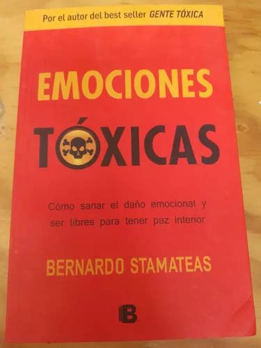 Emociones Tóxicas Bernardo Stamateas Meses sin intereses