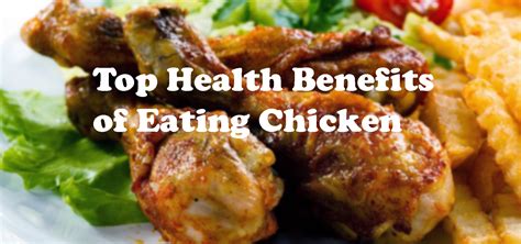 Top Health Benefits Of Eating Chicken Making Different