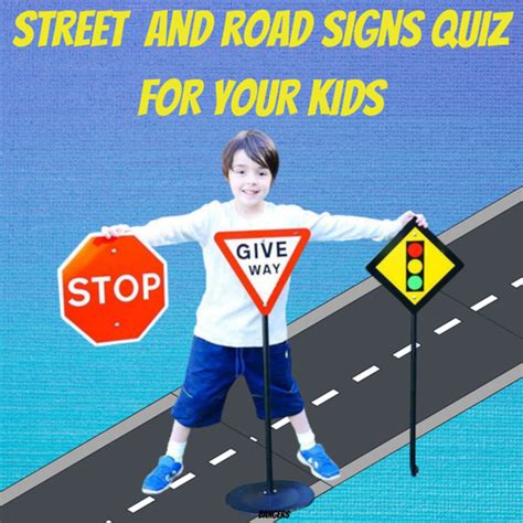 Street and Road Signs Quiz: Test Your Knowledge and Stay Safe ...