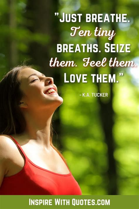 30+ Quotes about Taking a Deep Breath - Inspire with Quotes