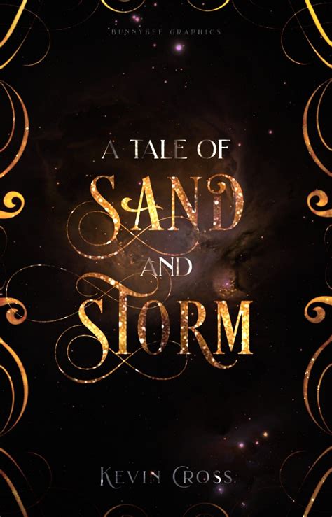 A Tale Of Sand And Storm