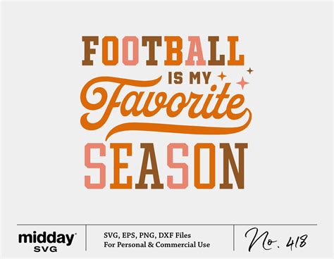 Football Is My Favorite Season Svg Football Design Png Eps Etsy