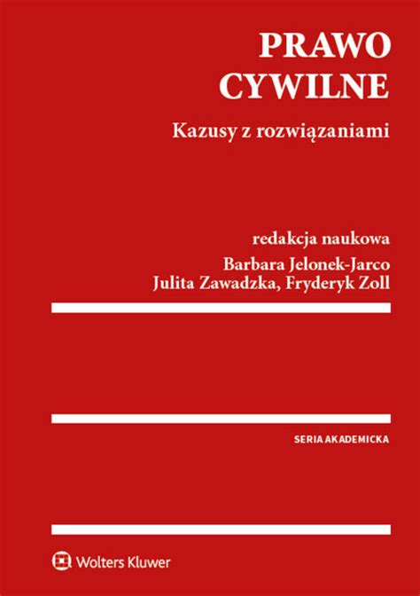 Prawo cywilne Kazusy z rozwiązaniami Seria akademicka Książka