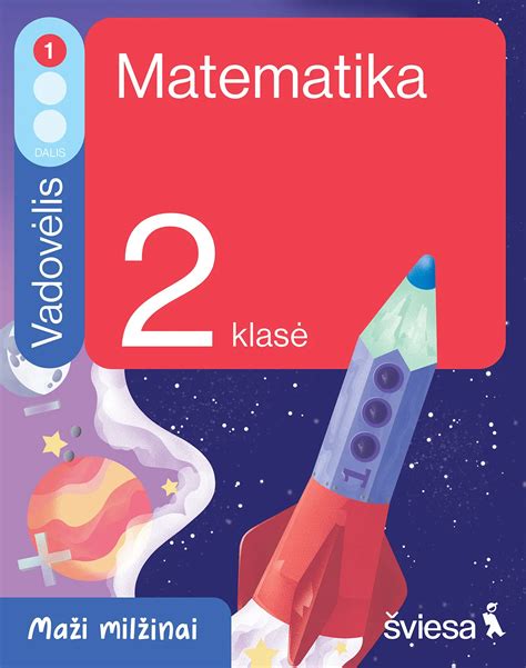 Matematika Vadovėlis 2 klasei 1 dalis Maži milžinai Švietimo