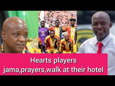 LIVE HEARTS PLAYERS JAMA PRAYERS WALK AT THEIR HOTEL TOGBE PROMISE