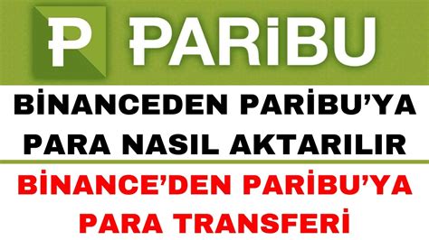 Binanceden Paribuya Para Aktarma Binanceden Paribuya Transfer YouTube