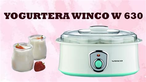 Yogurtera Electrica Con Vasos Winco W Youtube