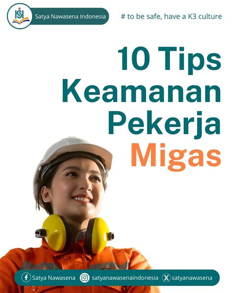 TIPS KEAMANAN PEKERJA MIGAS PT Satya Nawasena Indonesia