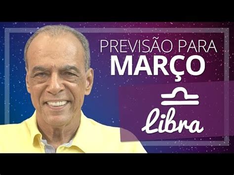 Libra PrevisÃo Para O MÊs De MarÇo De 2017 Video Dailymotion