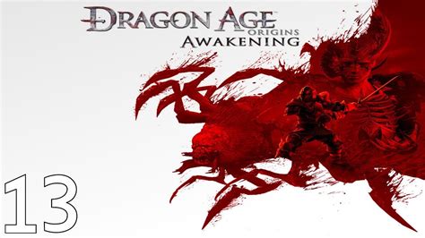 Lets Play Dragon Age Origins Awakening Part 13 T Giving Youtube