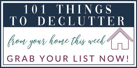 Declutter Your Home Checklist 25 Things To Toss Today That You Wont