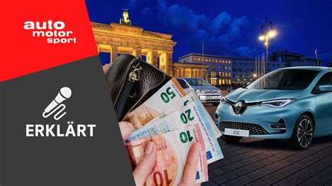 Podcast Alles Zum Umweltbonus Für Neue E Autos Ab 2023 Auto Motor