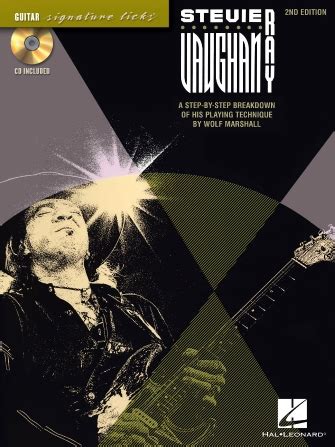 Stevie Ray Vaughan Nd Edition A Step By Step Breakdown Of His