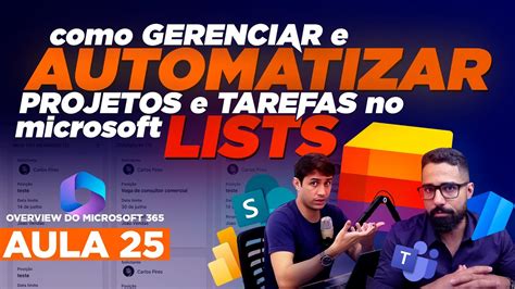 Como Automatizar Suas Tarefas O Microsoft Lists Isso Economiza