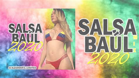 Salsa Ba L Mix Los Temas Mas Sonado De La Salsa De Ba L Solo