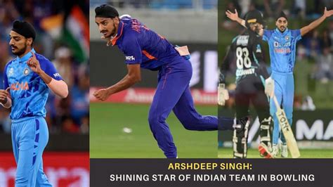 Arshdeep Singh: Shining Star of Indian Team in bowling