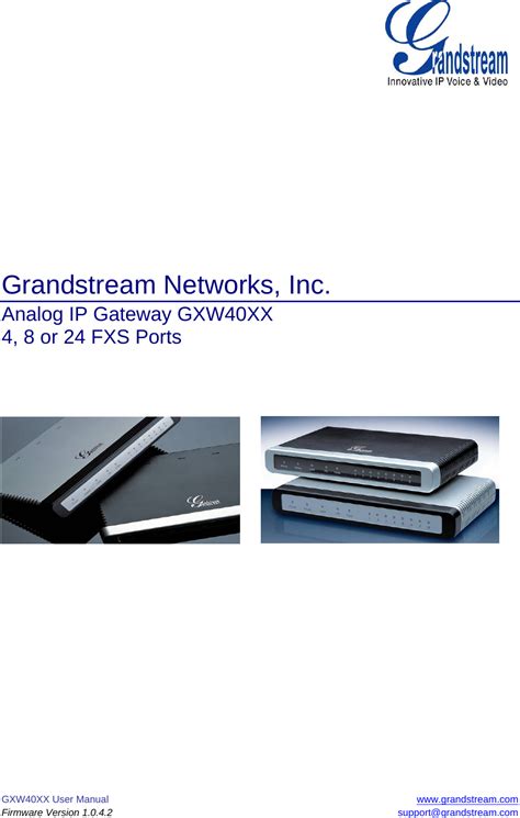 Grandstream Networks GXW400X VoIP Gateway User Manual GXW40xx User