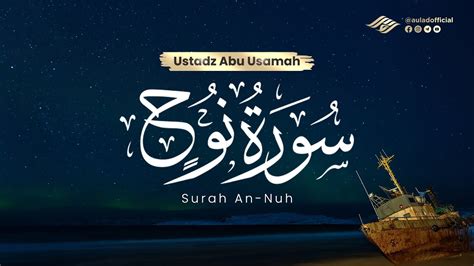 Surat An Nuh Abu Usamah Youtube