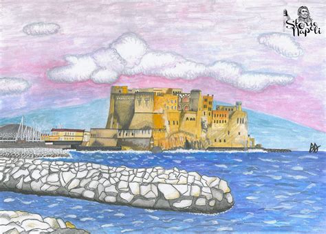 L Uovo Del Castel Dell Ovo Non Un Uovo Storie Di Napoli