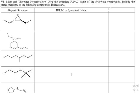 SOLVED: VI Ether and Thioether Nomenclature Give the complete IUPAC name of the following ...