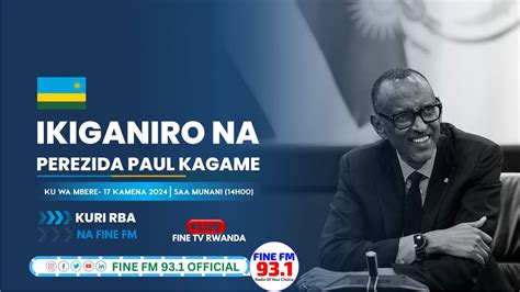 Ikiganiro Na Nyakubahwa President Wa Repubublica Paul Kagame Youtube