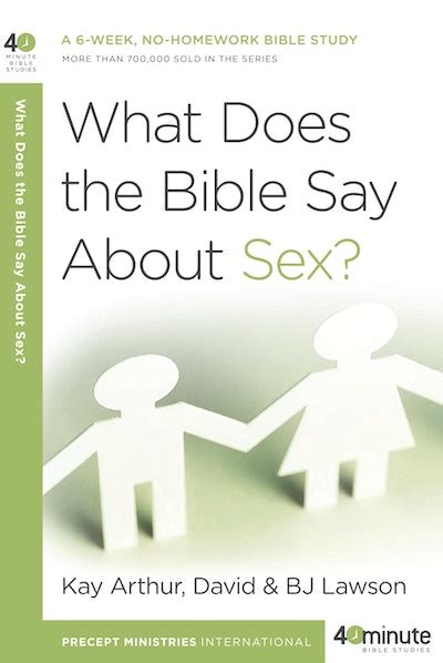 What Does The Bible Say About Sex By Kay Arthur Penguin Books New Zealand