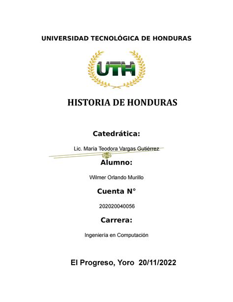 Historia De Honduras Tarea Tercer Parcial Universidad Tecnol Gica