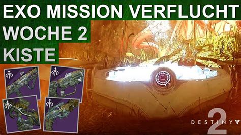 Destiny Exo Mission Verflucht Versteckte Kiste Woche Youtube