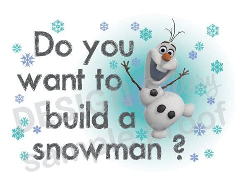 Disneys Frozen Olaf Do You Want To Build A Snowman Image Diy