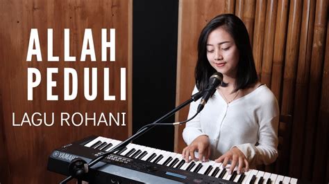 Allah Peduli Lagu Rohani Michela Thea Cover Youtube Music