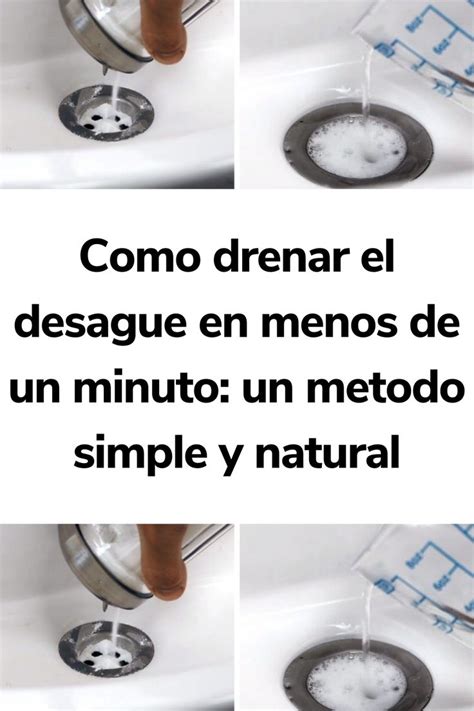 Como Drenar El Desague En Menos De Un Minuto Un Metodo Simple Y