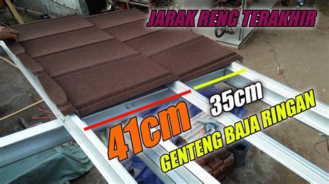 Jarak Reng Terakhir Untuk Genteng Baja Ringan Youtube