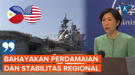 China Peringatkan Bahaya Imbas Kesepakatan Pangkalan Militer Filipina