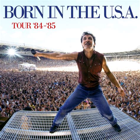 Bruce Springsteen The E Street Band The Born In The U S A Tour