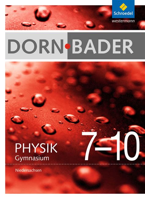 Dorn Bader Physik SI Aktuelle Ausgabe für Niedersachsen