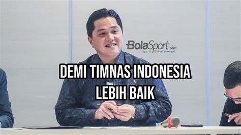 Gebrakan Ketua Pssi Erick Thohir Sulap Timnas Indonesia Bisa Bawa