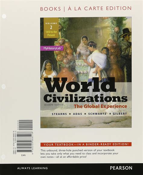 World Civilizations The Global Experience Volume 2 Books A La Carte