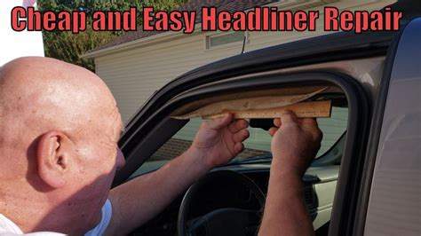 Cheap And Easy Headliner Repair Youtube