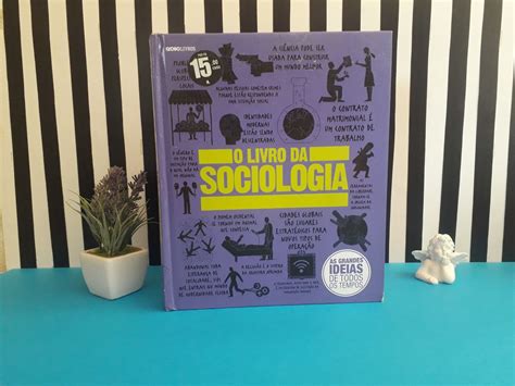 O Livro Da Sociologia Capa Dura Livro Editora Globo Usado