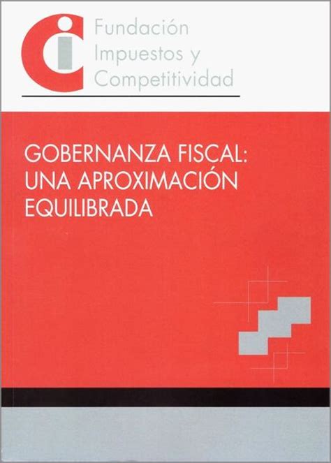 GOBERNANZA FISCAL UNA APROXIMACIÓN EQUILIBRADA