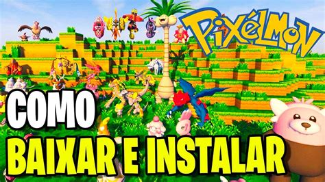 Como Baixar E Instalar Pixelmon Atualizado No Minecraft Mod Pokemon