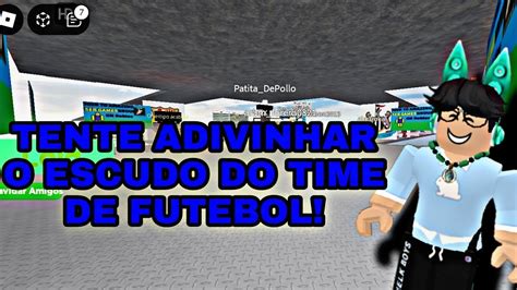 Tente Adivinhar O Escudo Do Time De Futebol Roblox Adivinhe Os